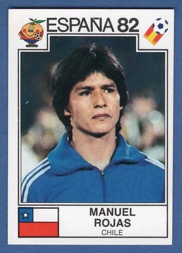 España 82 World Cup - Manuel Rojas - Chile