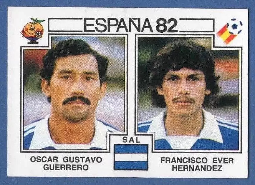 España 82 World Cup - Oscar Gustavo Guerrero & Francisco Ever Hernandez - El Salvador