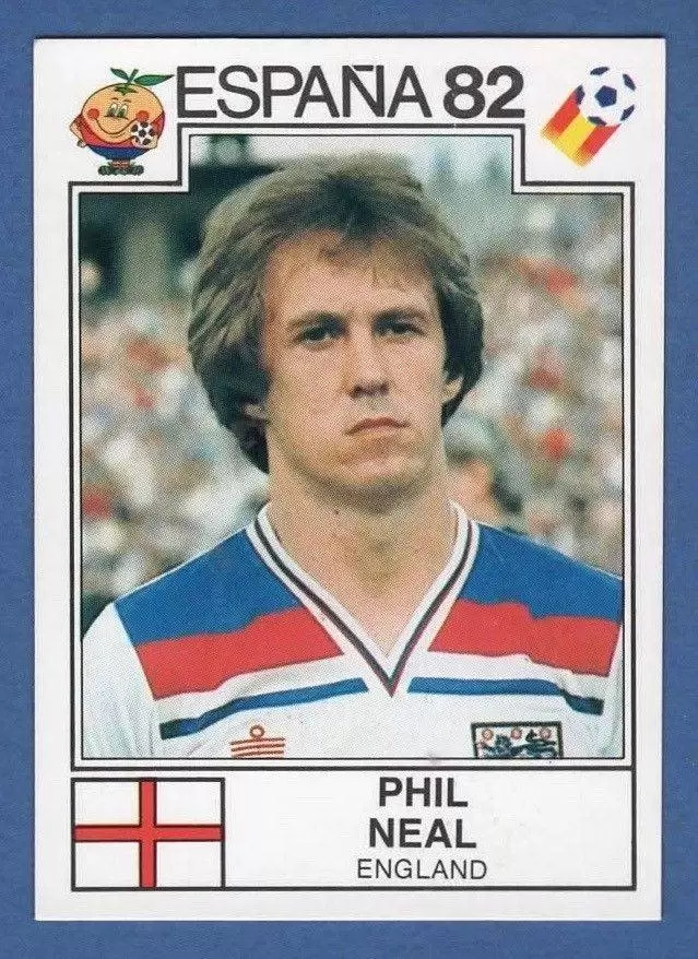 España 82 World Cup - Phil Neal - England