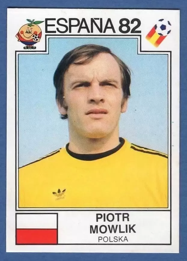 España 82 World Cup - Piotr Mowlik - Polsca