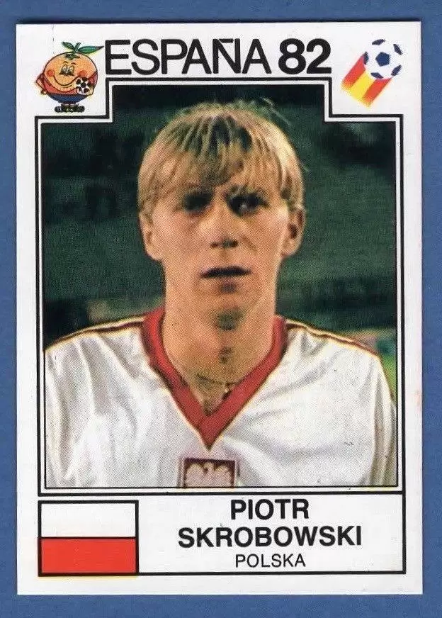 España 82 World Cup - Piotr Skrobowski - Polsca