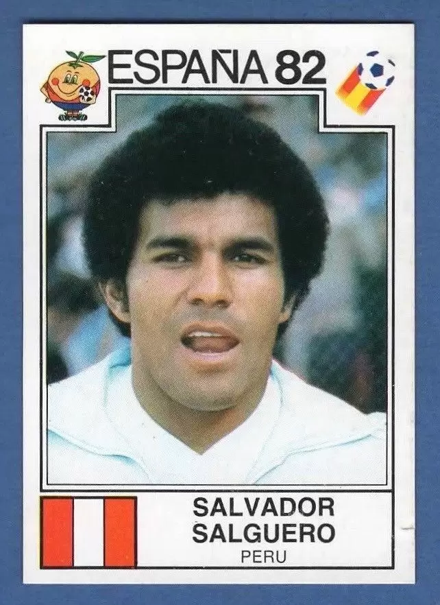 España 82 World Cup - Salvador Salguero - Peru