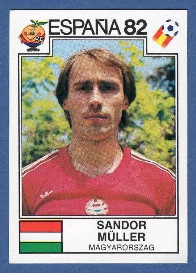 España 82 World Cup - Sandor Muller - Magyarorszag
