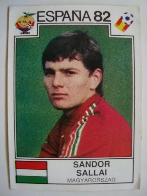 España 82 World Cup - Sandor Sallai - Magyarorszag