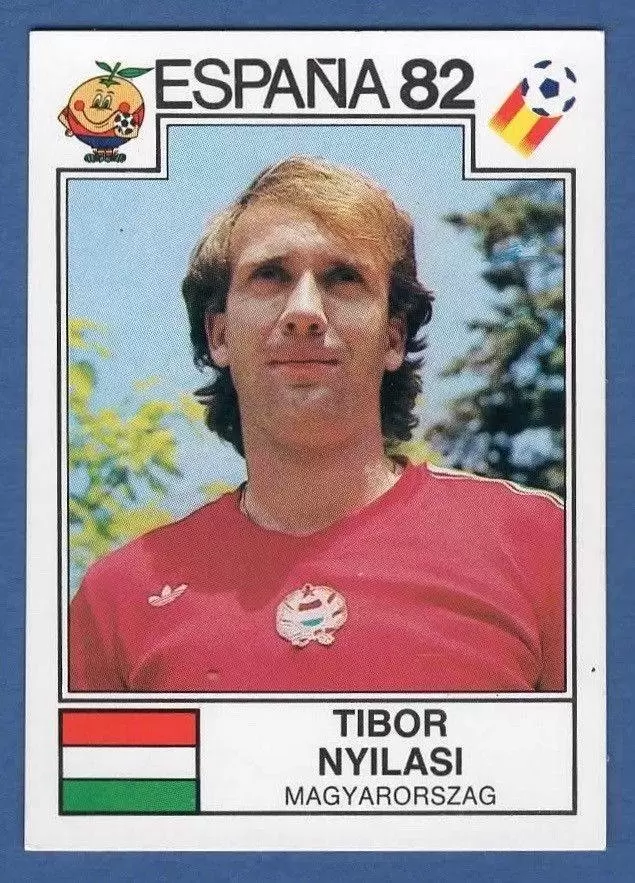 España 82 World Cup - Tibor Nyilasi - Magyarorszag