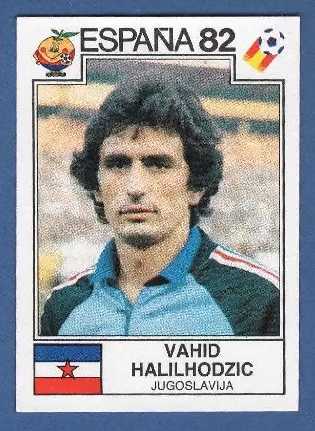 España 82 World Cup - Vahid Halilhodzic - Jugoslavija