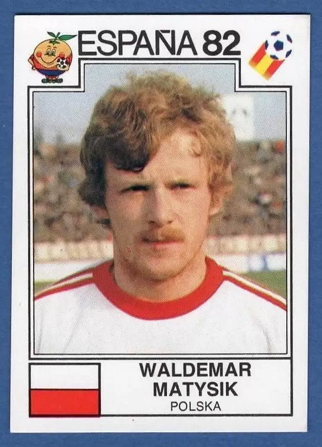 España 82 World Cup - Waldemar Matysik - Polsca