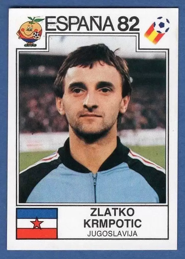 España 82 World Cup - Zlatko Krmpotic - Jugoslavija