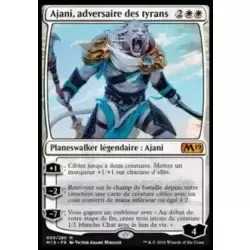Ajani, adversaire des tyrans