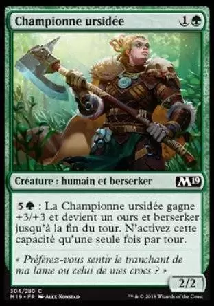 2019 Core Set (M19) - Championne ursidée