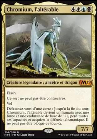 2019 Core Set (M19) - Chromium, l\'altérable