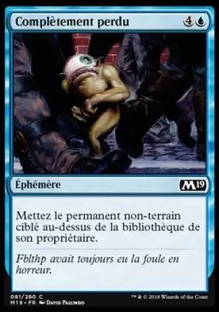 2019 Core Set (M19) - Complètement perdu