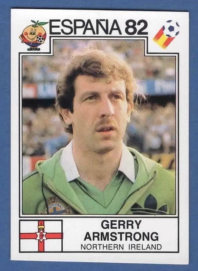 España 82 World Cup - Garry Armstrong - Northern Ireland