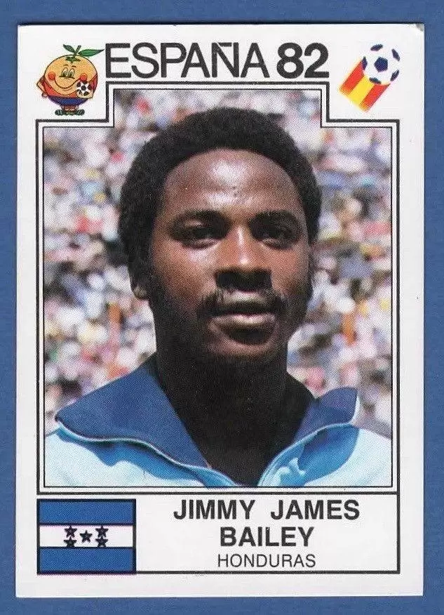 España 82 World Cup - Jimmy James Bailey - Honduras