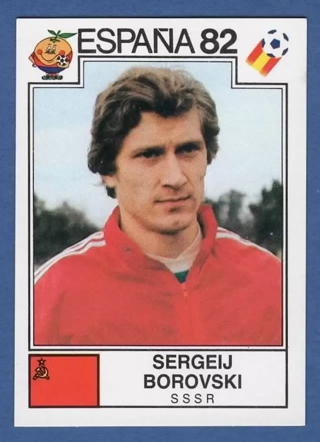 España 82 World Cup - Sergeij Borovski - SSSR