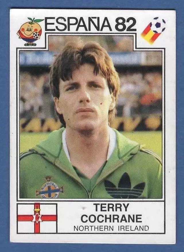España 82 World Cup - Terry Cochrane - Northern Ireland