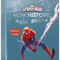 Marvel Spider-Man - L'histoire du film