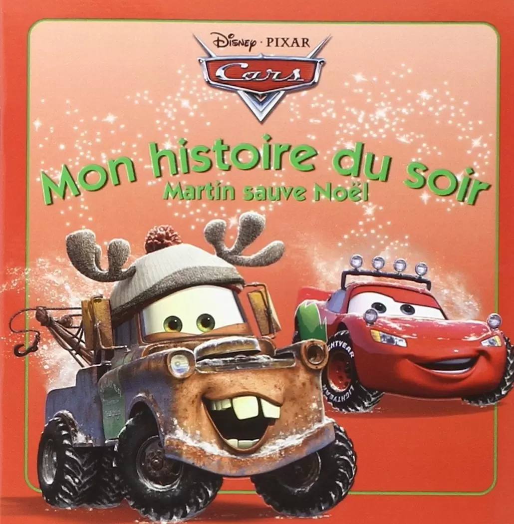 Mon histoire du soir - Cars - Martin sauve Noël