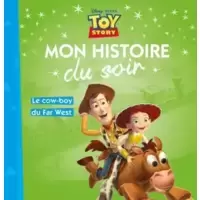 Toy Story - Le Cow-boy du Far West