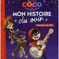 Coco - L'histoire du film