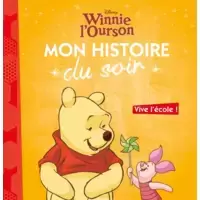 Winnie L'Ourson - Vive l'ecole!