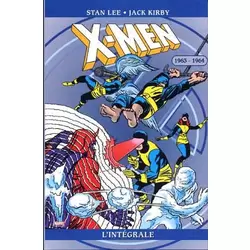 X-Men - L'intégrale 1963-1964