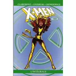 X-Men - L'intégrale 1982