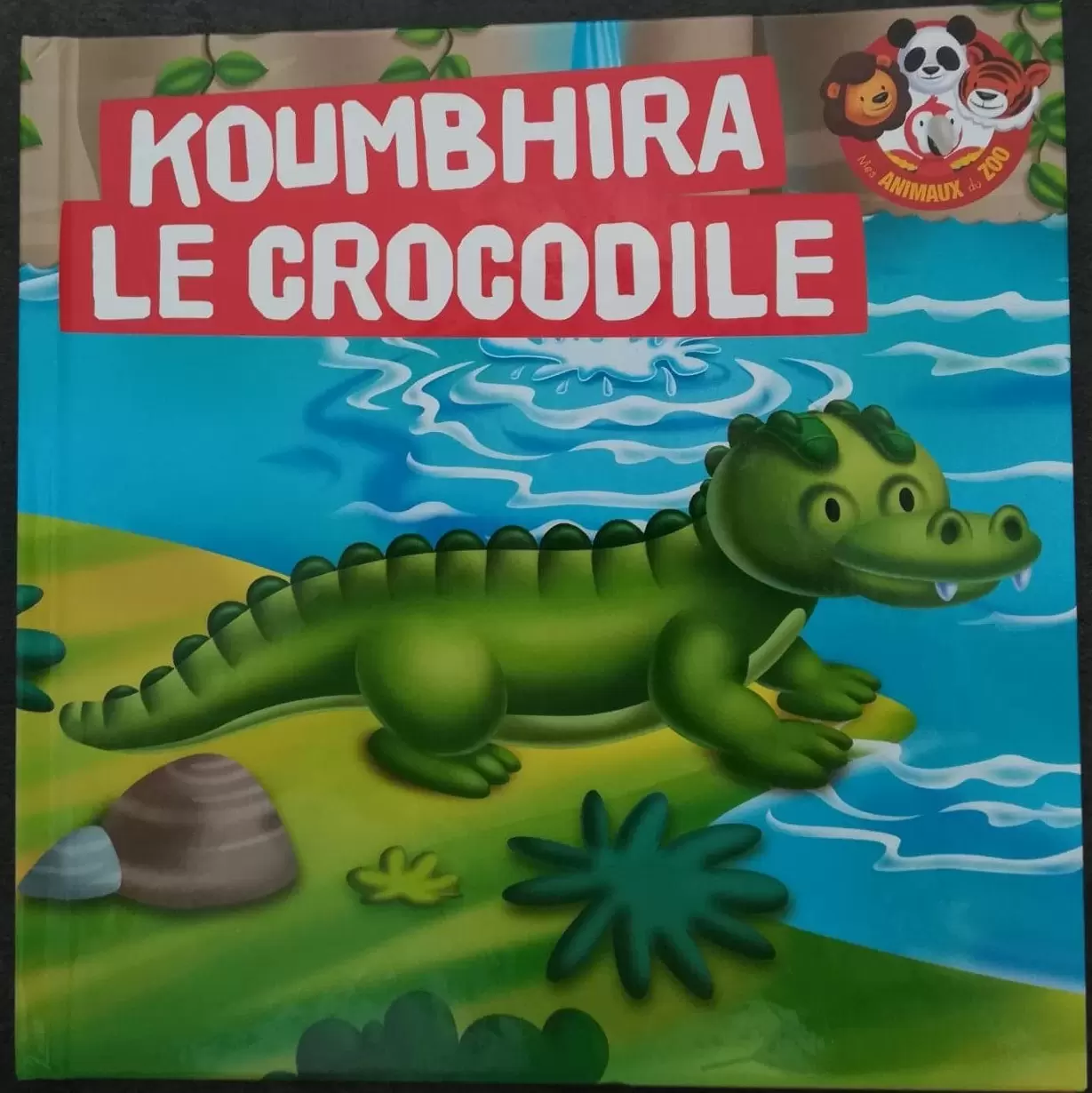 Mes animaux du Zoo - Koumbhira Le Crocodile