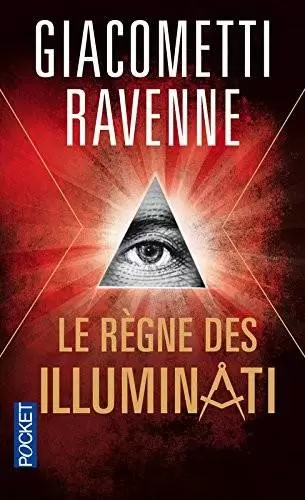 Giacometti / Ravennes - Le règne des Illuminati