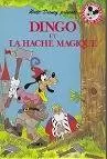 Mickey Club du Livre - Dingo et la hache magique (1983)