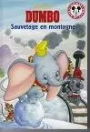 Mickey Club du Livre - Dumbo, sauvetage en montagne (2007)