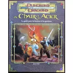De chair et d'acier