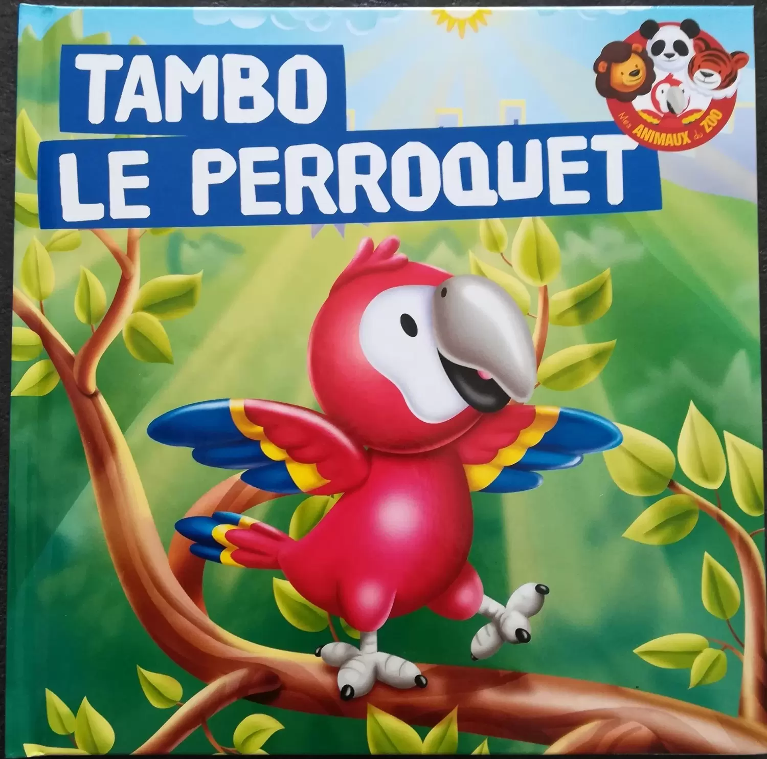 Mes animaux du Zoo - Tambo Le Perroquet
