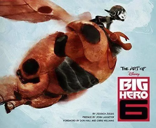 Disney - The Art of Big Hero 6