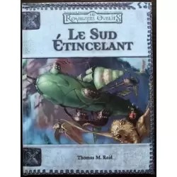 Le sud étincelant
