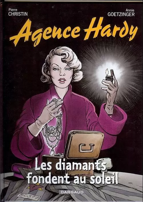 Agence Hardy - Les diamants fondent au soleil