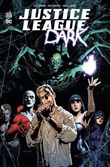 Justice League Dark - Justice League Dark