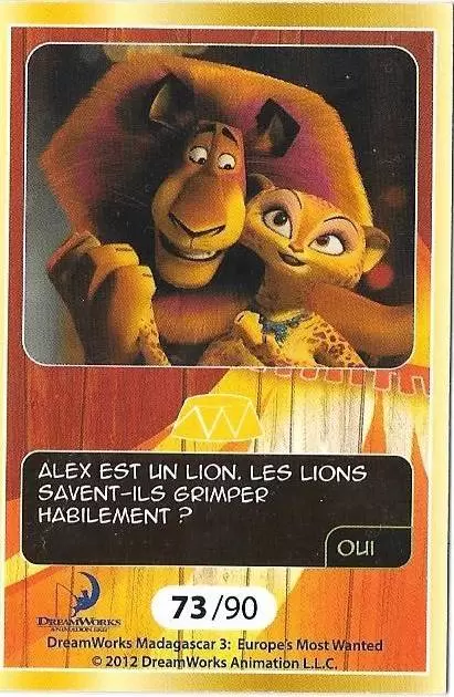 Le Collector Madagascar 3 (CORA / Match) - ALEX -Carte Or - Question 3