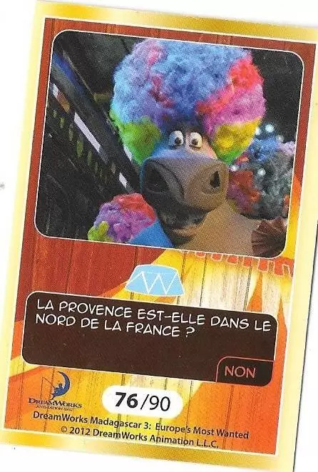 Le Collector Madagascar 3 (CORA / Match) - GLORIA - Carte Or - Question 3