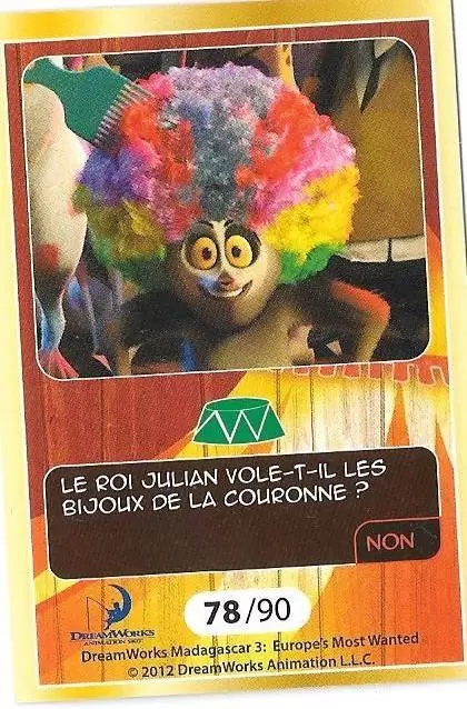 Le Collector Madagascar 3 (CORA / Match) - LE ROI JULIAN - Carte Or - Question 3