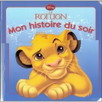 Mon histoire du soir - Le Roi Lion