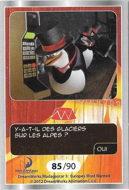Le Collector Madagascar 3 (CORA / Match) - LES PINGOUINS - Carte Argent  - Question 4