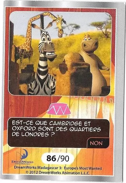Le Collector Madagascar 3 (CORA / Match) - MARTY,MELMAN ET GLORIA - Carte Argent  - Question 4