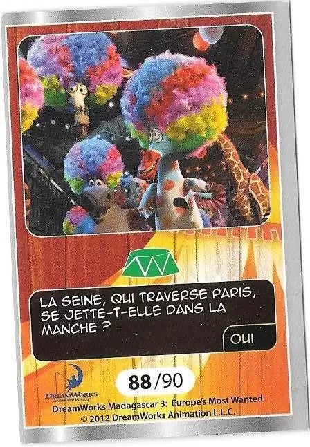 Le Collector Madagascar 3 (CORA / Match) - MARTY MELMAN et GLORIA- Carte Argent - Question 3