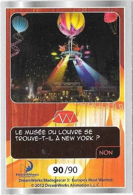 Le Collector Madagascar 3 (CORA / Match) - MELMAN MARTY GLORIA ET ALEX - Carte Argent - Question 2