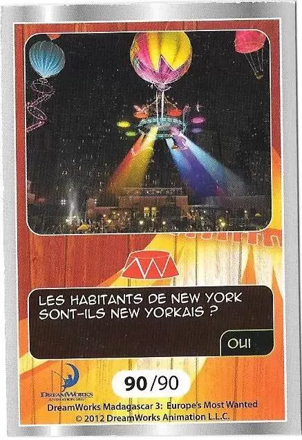 Le Collector Madagascar 3 (CORA / Match) - MELMAN MARTY GLORIA et ALEX - Carte Argent - Question 4