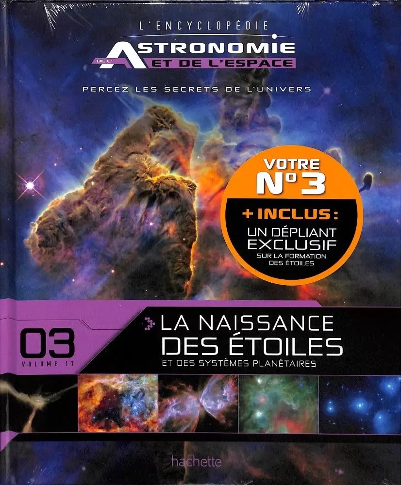 Encyclopédie de l\'Astronomie et de l\'Espace - La Naissance des Etoiles et des Systèmes Planétaires