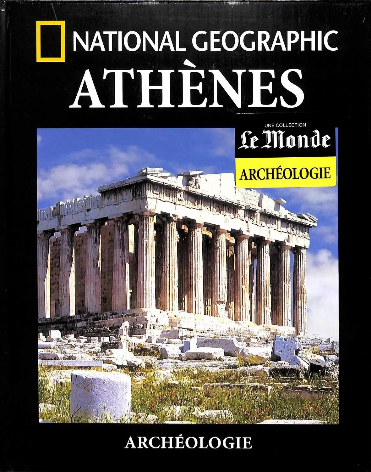 Collection Archéologie du Monde - Athènes