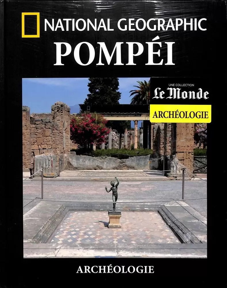 Collection Archéologie du Monde - Pompei