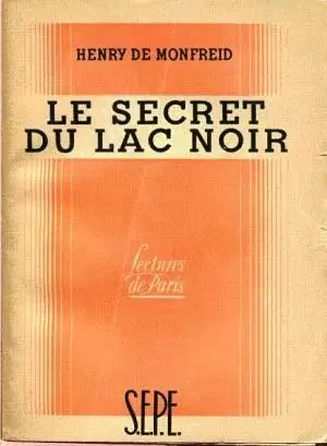 S.E.P.E. Lectures de Paris - Le secret du lac noir
